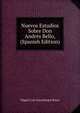Nuevos Estudios Sobre Don Andres Bello, (Spanish Edition), Miguel Luis Amunategui Reyes 