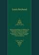 Histoire Scientifique Et Militaire De L'exp?dition Fran?aise En ?gypte: Pr?c?d?e D'une Introduction Pr?sentant Le Tableau De L'egypte Ancienne Et . D'alibey, Volume 3 (French Edition), Louis Reybaud 