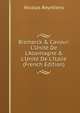 Bismarck & Cavour: L'Unit? De L'Allemagne & L'Unit? De L'Italie (French Edition), Nicolas Reyntiens 