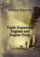 Triple-Expansion Engines and Engine-Trials, Osborne Reynolds 