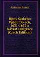 Djiny Saskeho Vpadu Do ech, 1631-1632 a Navrat Emigrace (Czech Edition), Antonin Rezek 