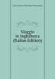 Viaggio in Inghilterra (Italian Edition), Carlo Castone Della Torre Di Rezzonico 