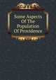 Some Aspects Of The Population Of Providence, 