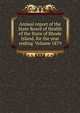 Annual report of the State Board of Health of the State of Rhode Island, for the year ending Volume 1879, 