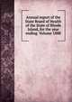 Annual report of the State Board of Health of the State of Rhode Island, for the year ending Volume 1888, 