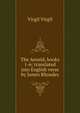 The Aeneid, books 1-6; translated into English verse by James Rhoades, Johann P. Glock 