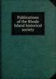 Publications of the Rhode Island historical society, 