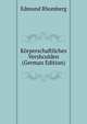 Korperschaftliches Vershculden (German Edition), Edmund Rhomberg 