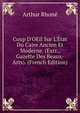 Coup D'OEil Sur L'?tat Du Caire Ancien Et Moderne. (Extr., Gazette Des Beaux-Arts). (French Edition), Arthur Rhone 