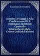 Intorno A'Viaggi E Alla Predicazione Di S. Tommaso Apostolo: Opuscolo Istoricogeografico-Critico (Italian Edition), Faustino Giovita Rho 