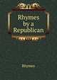 Rhymes by a Republican, Rhymes 