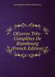 OEuvres Tres-Completes De Riambourg (French Edition), Jean Baptiste Claude Riambourg 