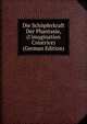 Die Sch?pferkraft Der Phantasie, (l'imagination Cr?atrice) (German Edition), 