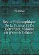 Revue Philosophique De La France Et De L'?tranger, Volume 60 (French Edition), Th?odule Armand Ribot 