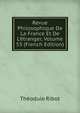 Revue Philosophique De La France Et De L'?tranger, Volume 53 (French Edition), Theodule Armand Ribot 