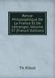 Revue Philosophique De La France Et De L'?tranger, Volume 57 (French Edition), Th?odule Armand Ribot 