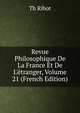 Revue Philosophique De La France Et De L'?tranger, Volume 21 (French Edition), Th?odule Armand Ribot 