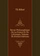Revue Philosophique De La France Et De L'?tranger, Volume 38 (French Edition), Th?odule Armand Ribot 