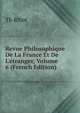 Revue Philosophique De La France Et De L'?tranger, Volume 6 (French Edition), Th?odule Armand Ribot 