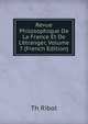Revue Philosophique De La France Et De L'?tranger, Volume 7 (French Edition), Th?odule Armand Ribot 