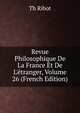 Revue Philosophique De La France Et De L'?tranger, Volume 26 (French Edition), Th?odule Armand Ribot 