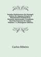 Estudos Prehistoricos Em Portugal: Noticia De Algumas Estacoes E Monumentos Prehistoricos, Memoria Apresentada A Academia Real Das Sciencias De Lisboa, Volumes 1-2 (Portuguese Edition), Carlos Ribeiro 