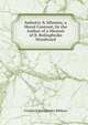 Industry & Idleness, a Moral Contrast, by the Author of a Memoir of B. Bolingbroke Woodward, Frederick Bolingbroke Ribbans 
