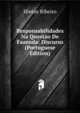 Responsabilidades Na Questao De Fazenda: Discurso (Portuguese Edition), Hintze Ribeiro 