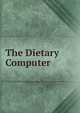 The Dietary Computer, 