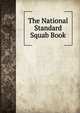 The National Standard Squab Book, 