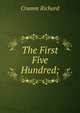 The First Five Hundred;, Cramm Richard 