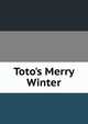 Toto's Merry Winter, 