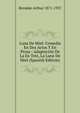 Luna De Miel: Comedia En Dos Actos Y En Prosa : Adaptacion De La En Tres, La Lune De Miel (Spanish Edition), Bernede Arthur 1871-1937 