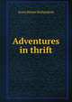 Adventures in thrift, Anna Steese Richardson 