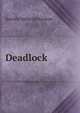 Deadlock, Dorothy Miller Richardson 