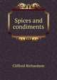 Spices and condiments, Clifford Richardson 