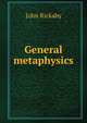 General metaphysics, John Rickaby 