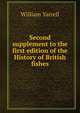Second supplement to the first edition of the History of British fishes, William Yarrell 