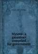 Mysore: a gazetteer compiled for government, B Lewis 1837-1927 Rice 