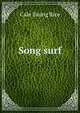 Song surf, Cale Young Rice 