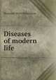Diseases of modern life, Benjamin Ward Richardson 