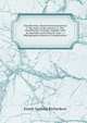 Classification, theoretical and practical I. The order of the sciences; 2. The classification of books, together with an appendix containing an essay . a bibliographical history of classification, Ernest Cushing Richardson 