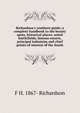 Richardson's southern guide; a complete handbook to the beauty spots, historical places, noted battlefields, famous resorts, principal industries and chief points of interest of the South, F H. 1867- Richardson 