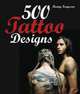 500 Tattoo Designs, Henry Ferguson 