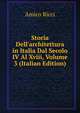 Storia Dell'architettura in Italia Dal Secolo IV Al Xviii, Volume 3 (Italian Edition), Amico Ricci 