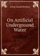 On Artificial Underground Water, Johan Gustaf Richert 