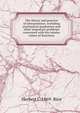 The theory and practice of interpolation; including mechanical quadrature and other important problems concerned with the tabular values of functions, Herbert L. 1869- Rice 