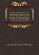 M?moires Du Mar?chal Duc De Richelieu, Pair De France .: Pour Servir ? L'histoire Des Cours De Louis Xiv, De La R?gence Du Duc D'orl?ans, De Louis . Des Fran?ois, & Restauran (French Edition), Louis Francois Armand Du Ple Richelieu 