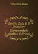 Emilio Zola E Il Romanzo Sperimentale (Italian Edition), Vincenzo Ricca 