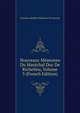 Nouveaux Memoires Du Marechal Duc De Richelieu, Volume 3 (French Edition), Francois Adolphe Mathurin De Lescure 
